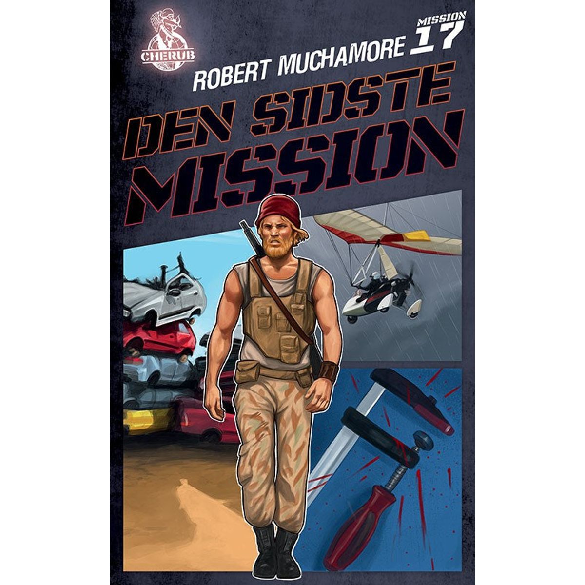 CHERUB 17. Den sidste mission