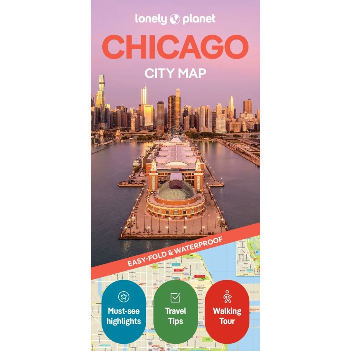 Chicago City Map, Lonely Planet - Lonely Planet - English Book