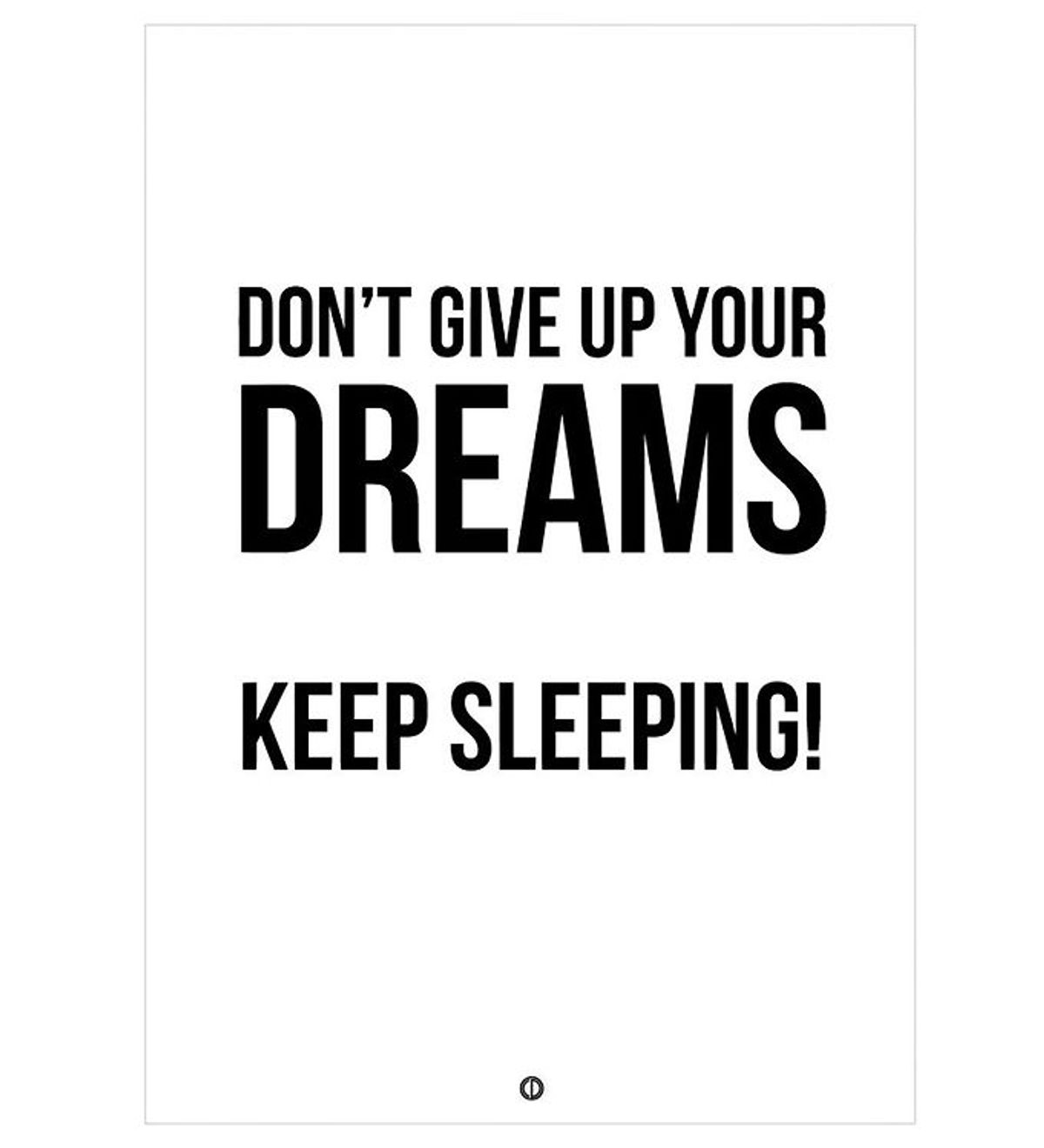 Citatplakat Plakat - A3 - Don ´t Give Up On Your Dreams