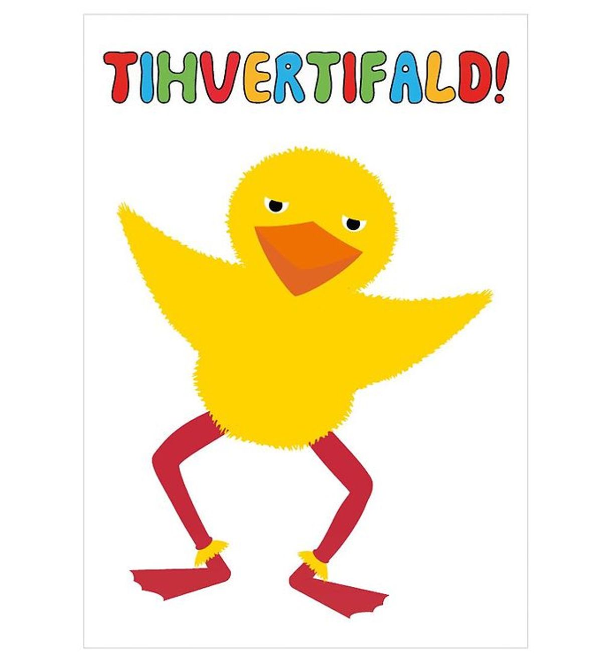 Citatplakat Plakat - B2 - Kylling - Tihvertifald