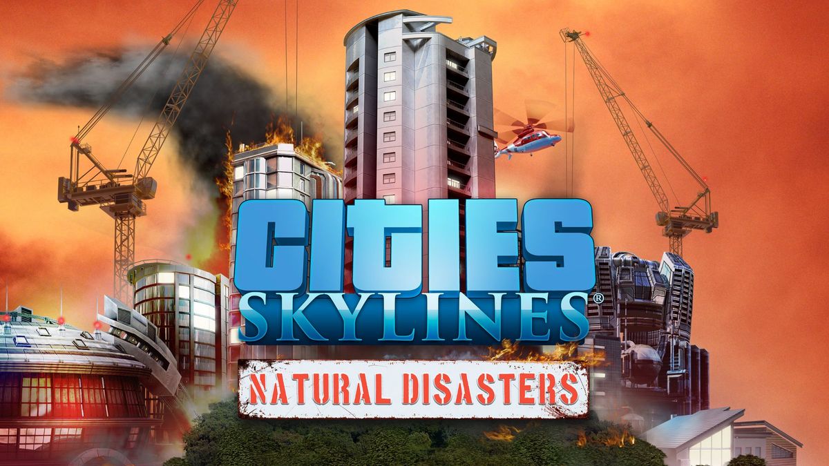 Cities: Skylines - Natural Disasters - Steam - EZGame.dk