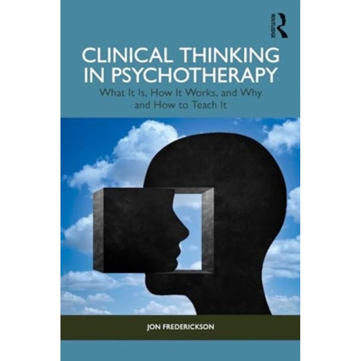 Clinical Thinking in Psychotherapy