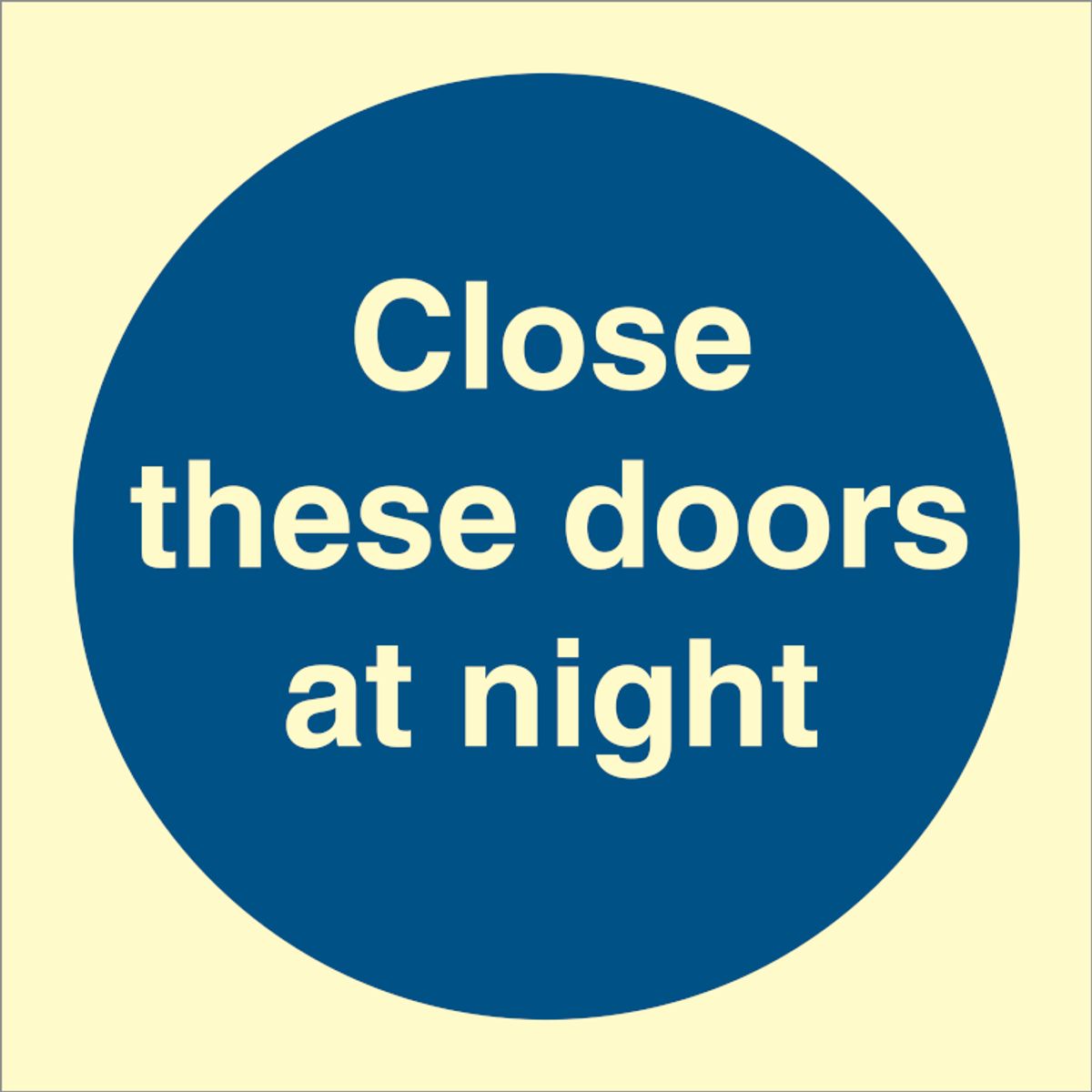 Close these doors at night - Efterlysende Vinyl HI150 - 150 x 150 mm