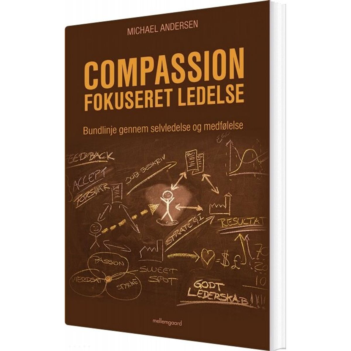 Compassionfokuseret Ledelse - Michael Andersen - Bog