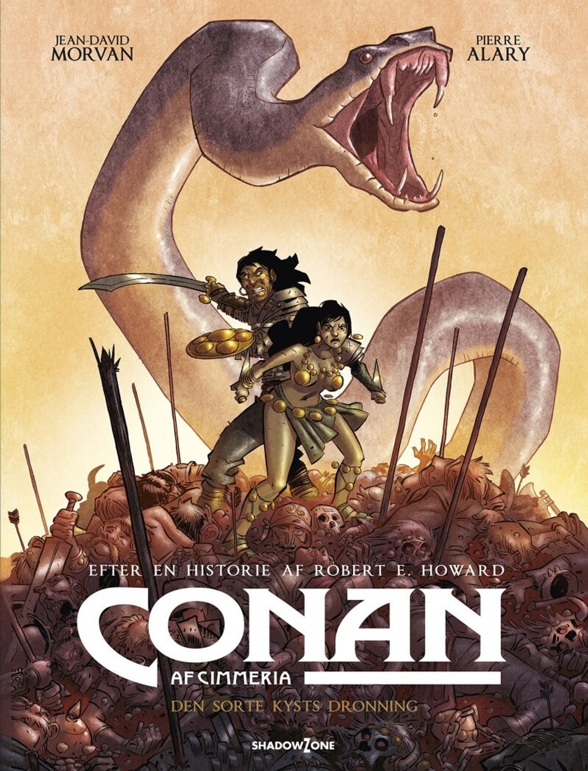 Conan Af Cimmeria - Den Sorte Kysts Dronning - Robert E. Howard - Jean-david Morvan - Pierre Alary - Tegneserie