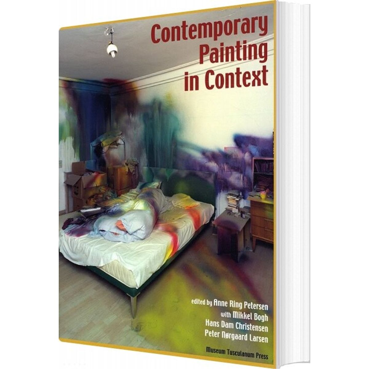 Contemporary Painting In Context - Mikkel Bogh - English Book