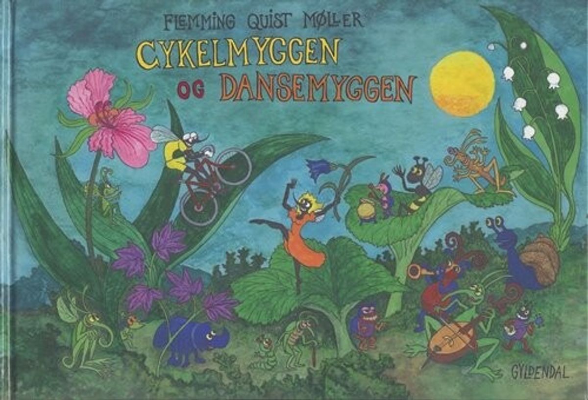 Cykelmyggen Og Dansemyggen - Flemming Quist Møller - Bog