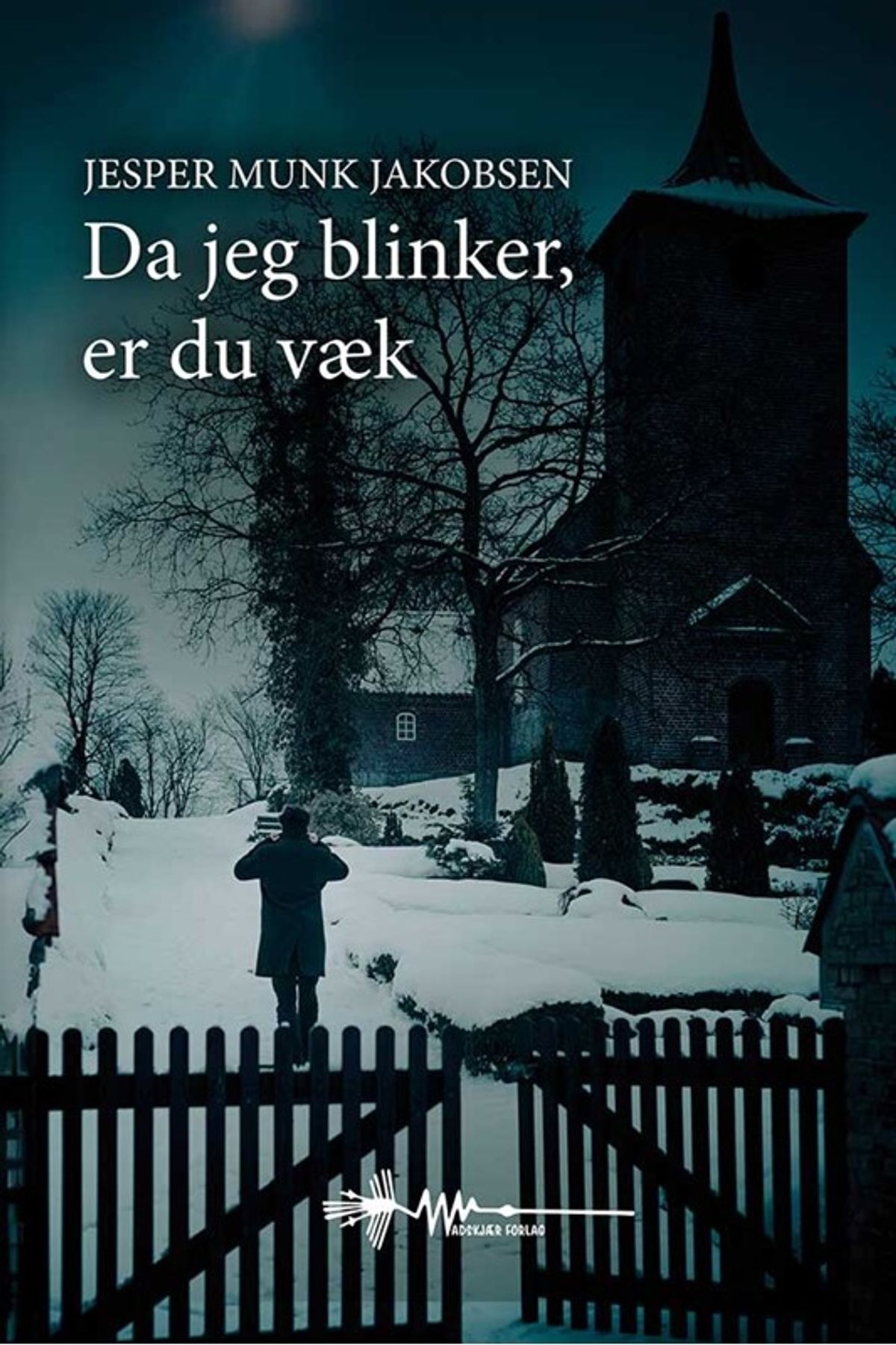 Da jeg blinker, er du væk