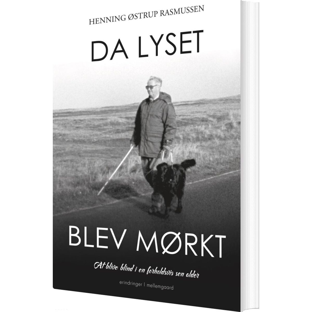 Da Lyset Blev Mørkt - Henning østrup Rasmussen - Bog