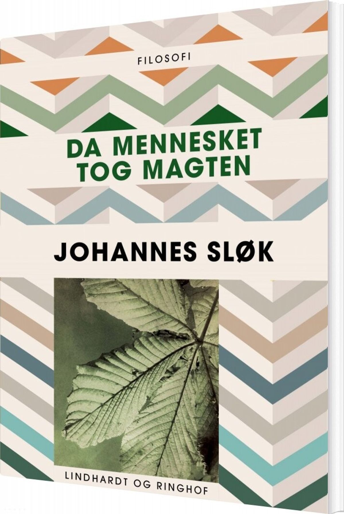 Da Mennesket Tog Magten - Johannes Sløk - Bog