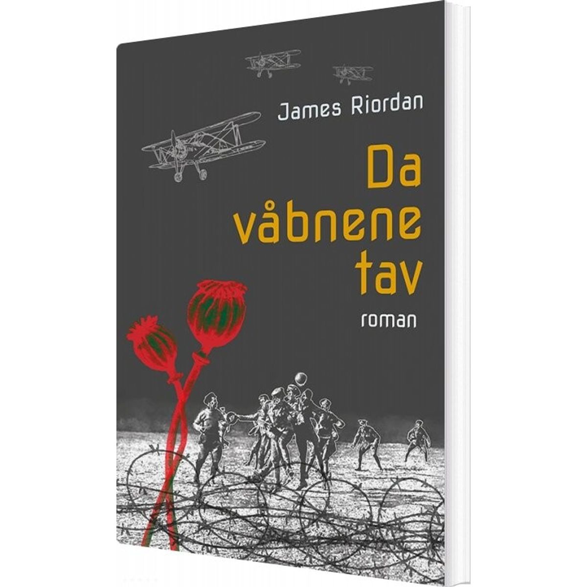 Da Våbnene Tav - James Riordan - Bog