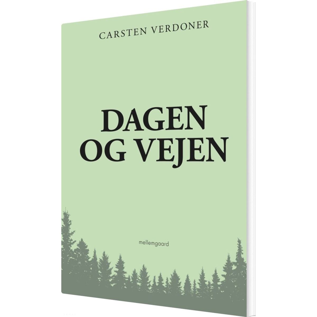 Dagen Og Vejen - Carsten Verdoner - Bog