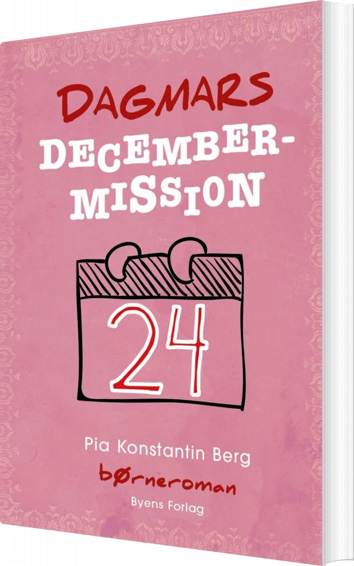 Dagmars Decembermission - Pia Konstantin Berg - Bog