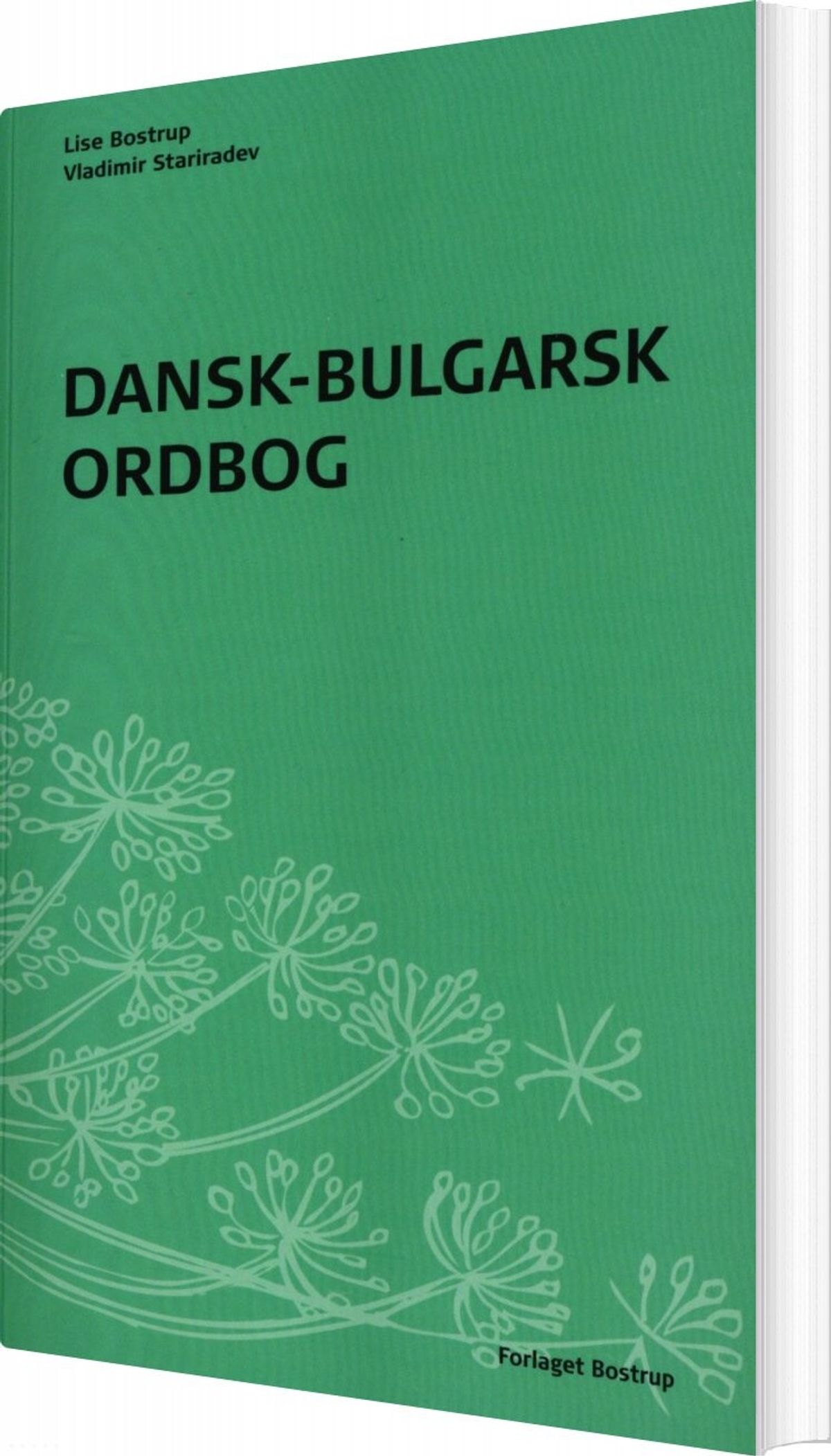 Dansk-bulgarsk Ordbog - Lise Bostrup - Bog