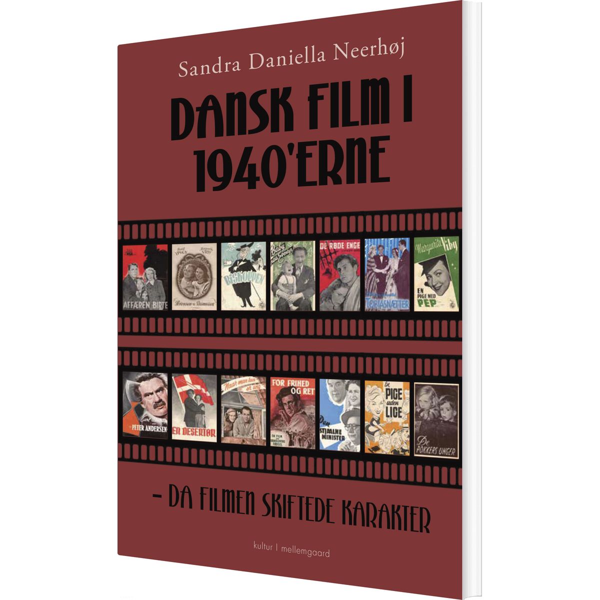 Dansk Film I 1940erne - Sandra Daniella Neerhøj - Bog