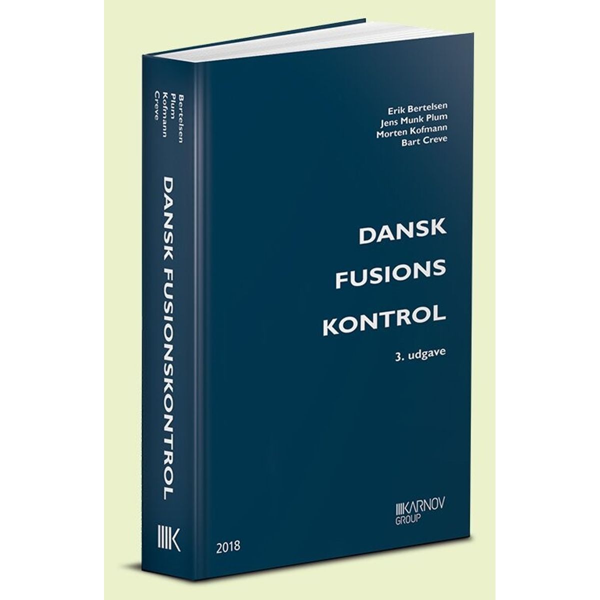 Dansk Fusionskontrol - Morten Kofmann - Bog