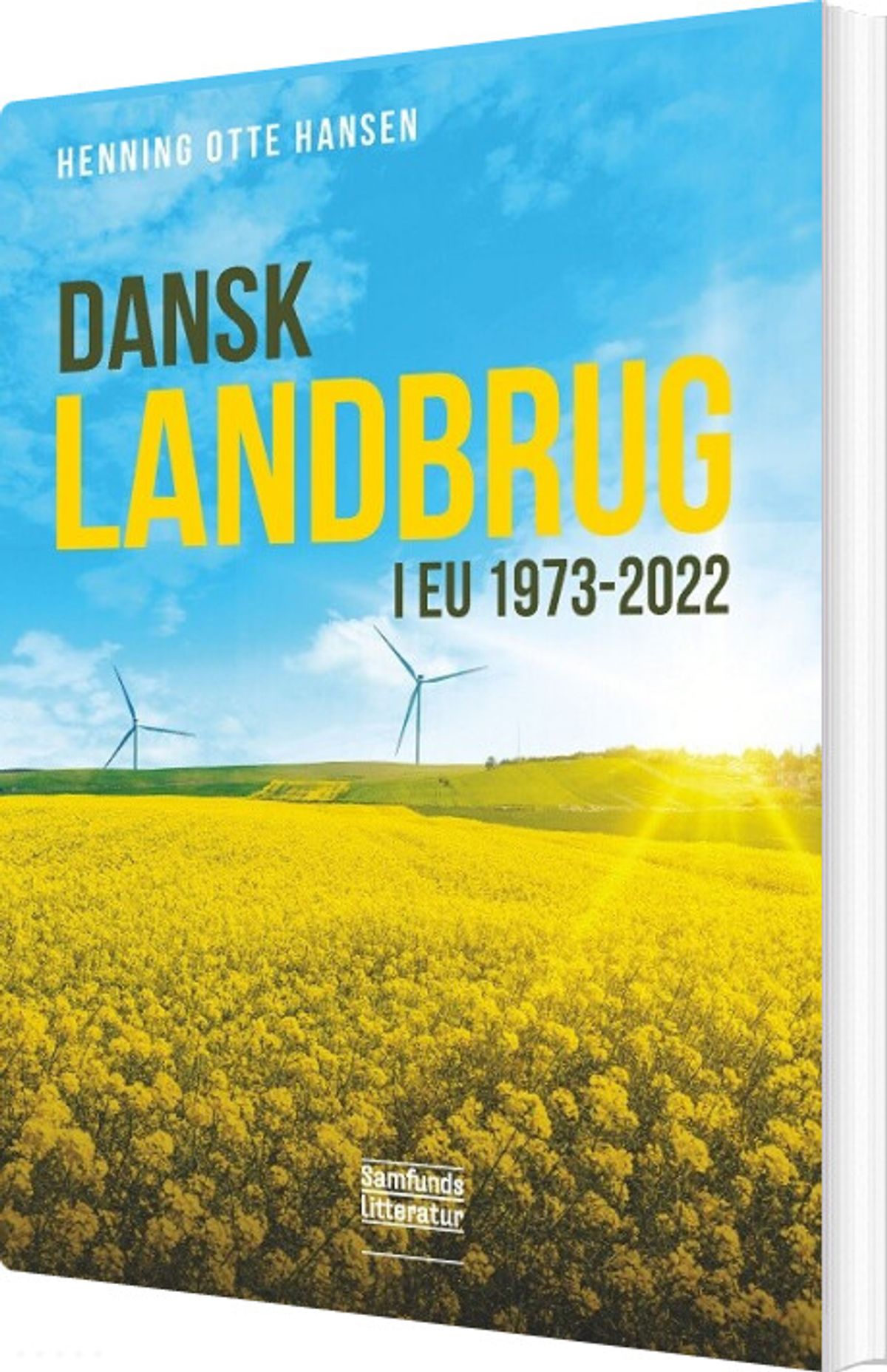 Dansk Landbrug I Eu 1973-2022 - Henning Otte Hansen - Bog