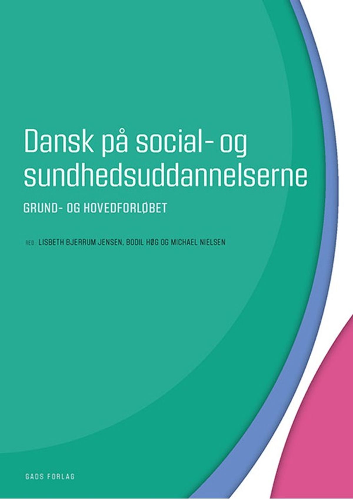 Dansk på social- og sundhedsuddannelserne