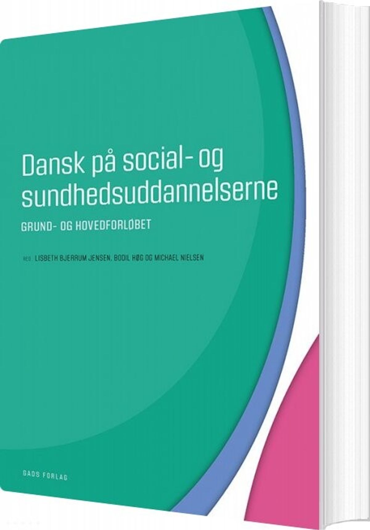 Dansk På Social-og Sundhedsuddannelserne - Michael Nielsen - Bog