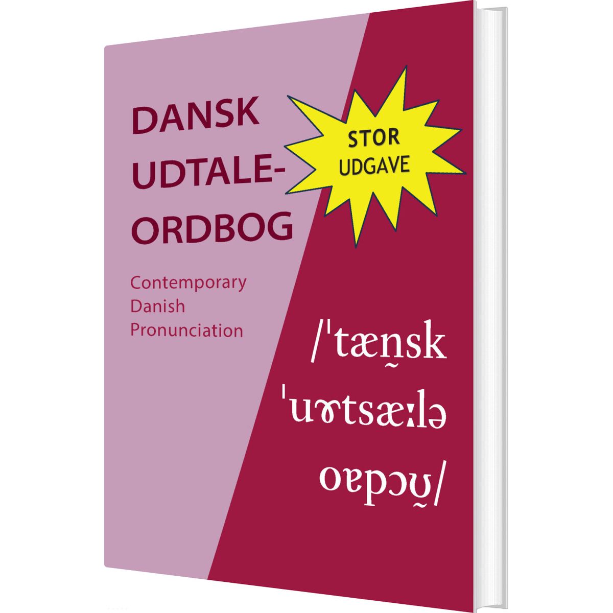 Dansk Udtaleordbog - Stor Udgave - Michael Bach Ipsen - Bog