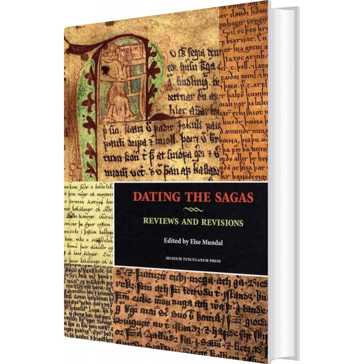 Dating The Sagas - Else Mundal - Bog