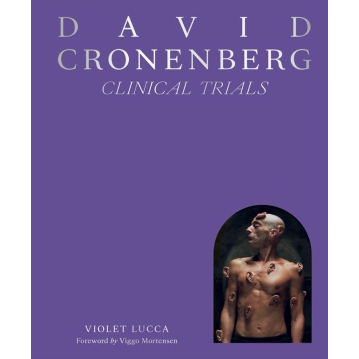 David Cronenberg: Clinical Trials