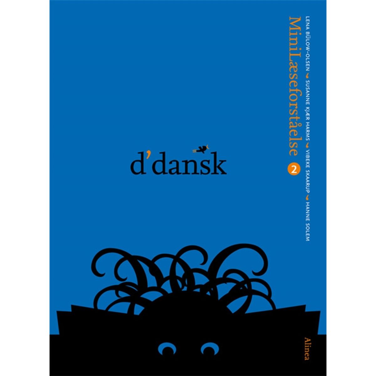 d'dansk, Minilæseforståelse 2