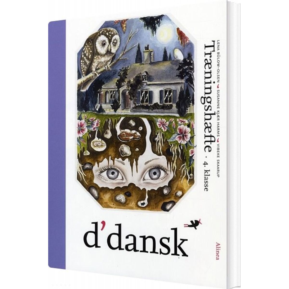 D'dansk, Træningshæfte, 4.kl - Lena Bülow-olsen - Bog