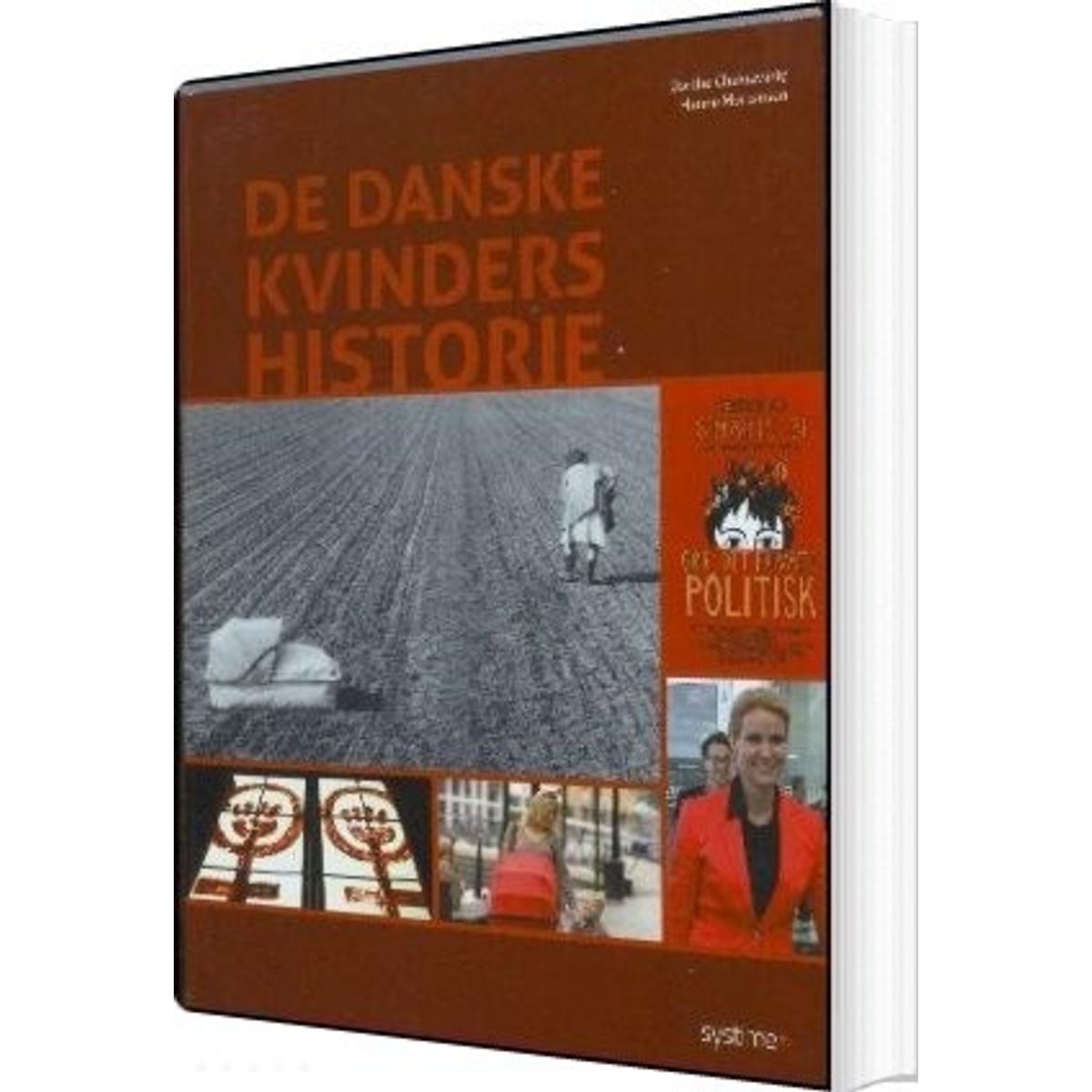 De Danske Kvinders Historie - Dorthe Chakravarty - Bog