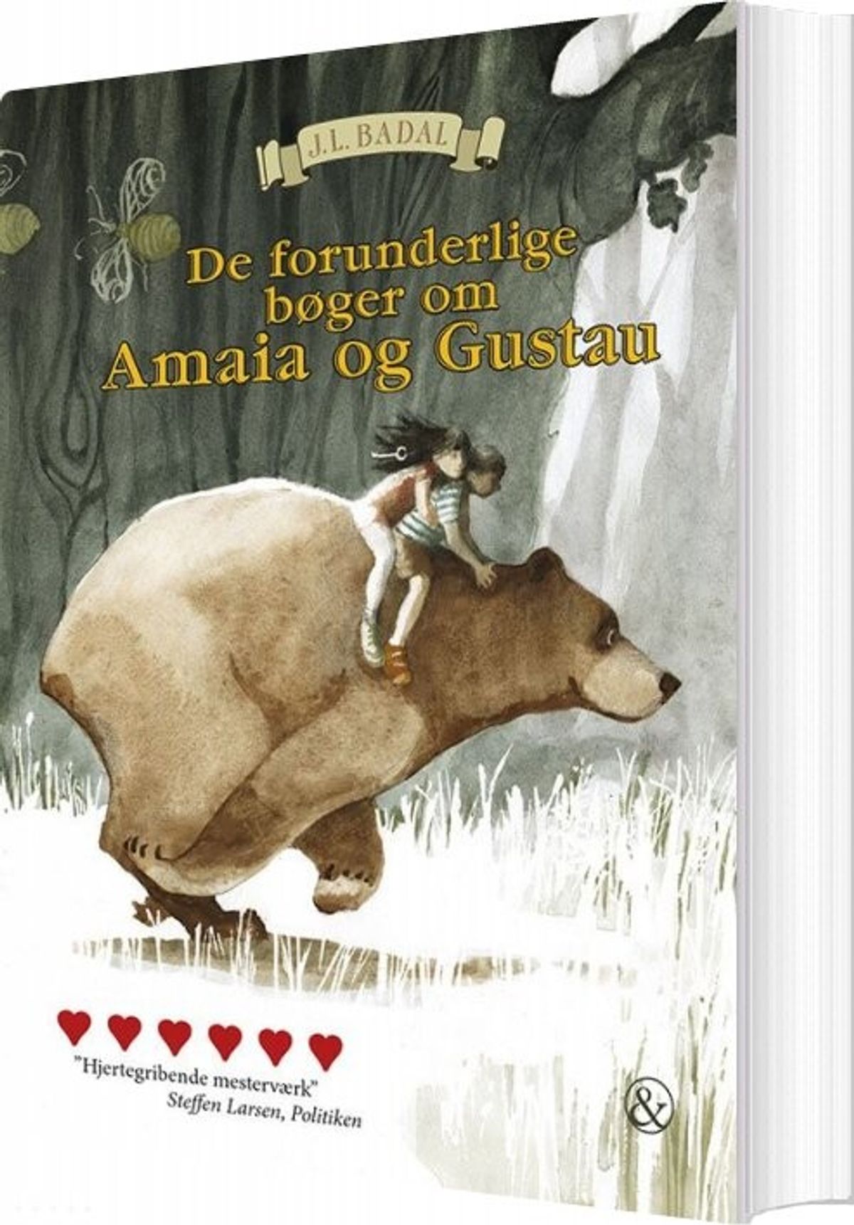 De Forunderlige Bøger Om Amaia Og Gustau - J.l. Badal - Bog