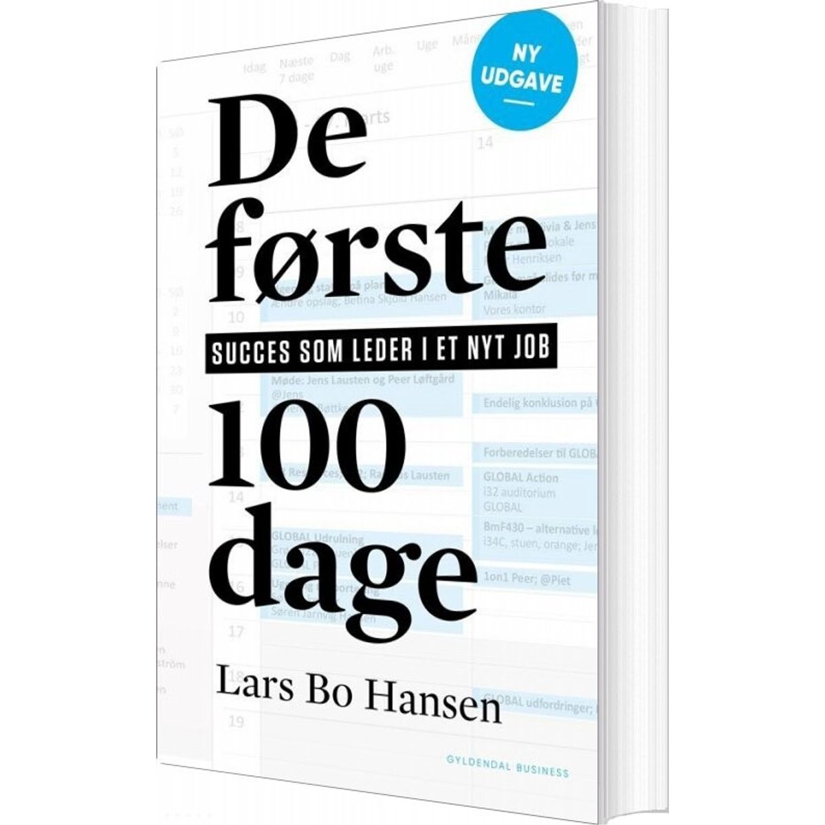 De Første 100 Dage - Lars Bo Hansen - Bog