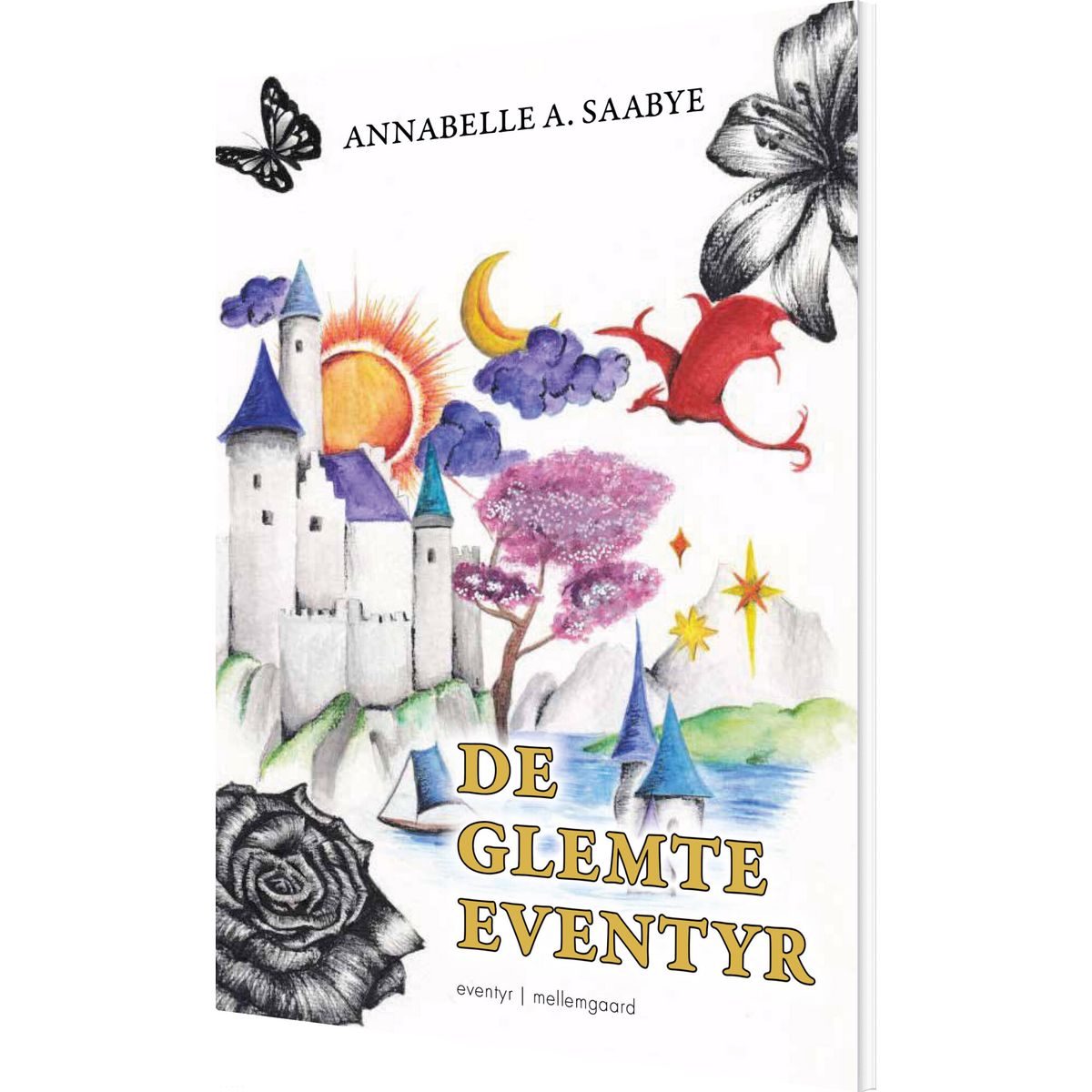 De Glemte Eventyr - Annabelle A. Saabye - Bog