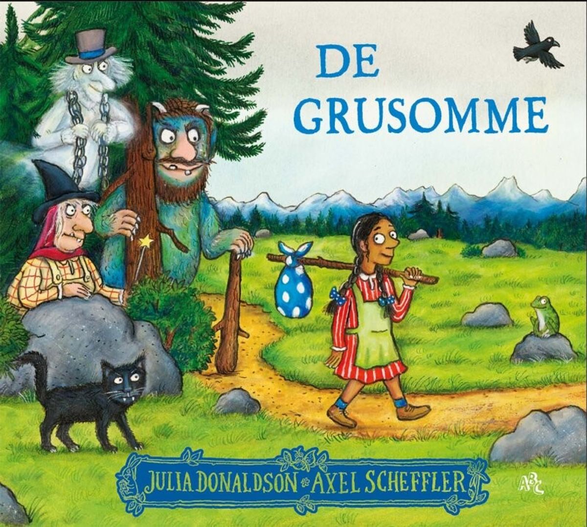 De Grusomme - Julia Donaldson - Bog