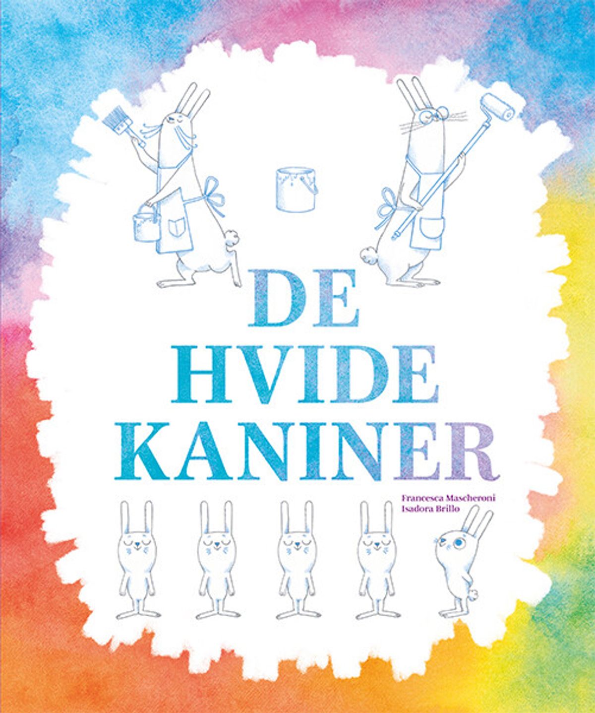 De Hvide Kaniner - Francesca Mascheroni Isadora Brillo - Bog