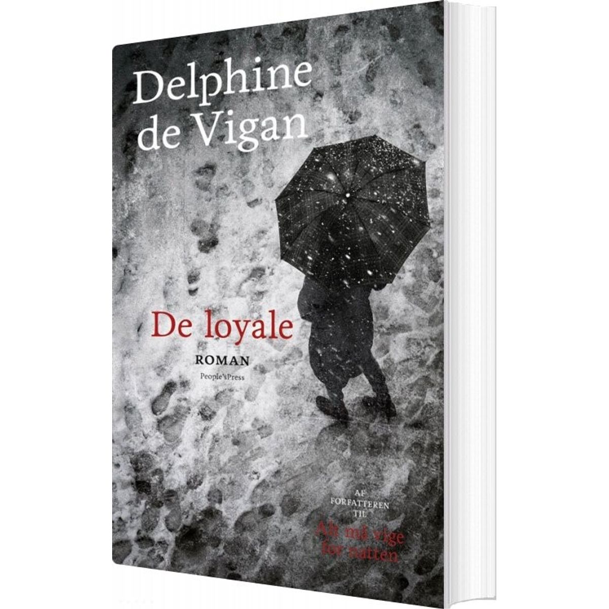 De Loyale - Delphine De Vigan - Bog