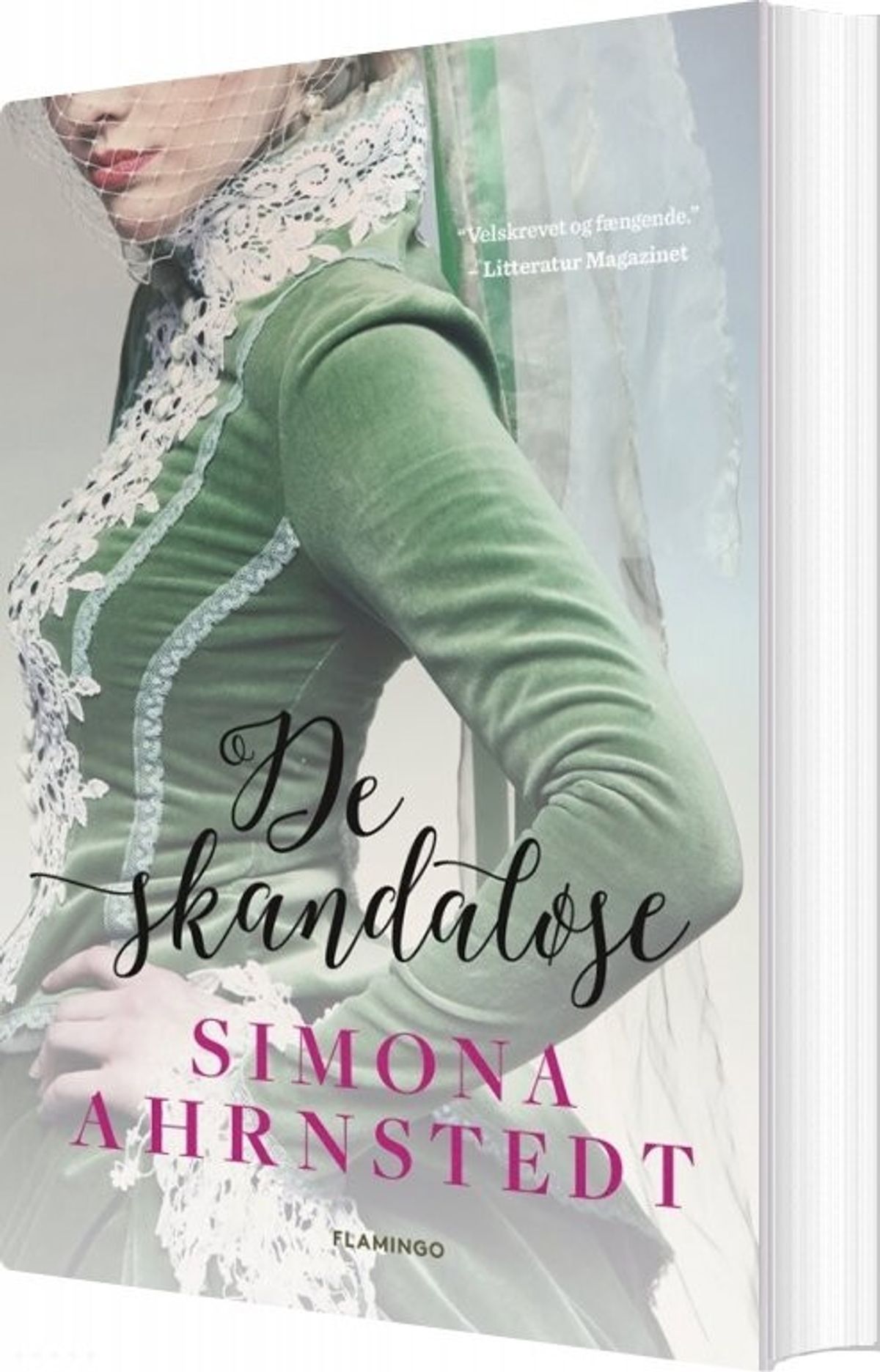 De Skandaløse - Simona Ahrnstedt - Bog