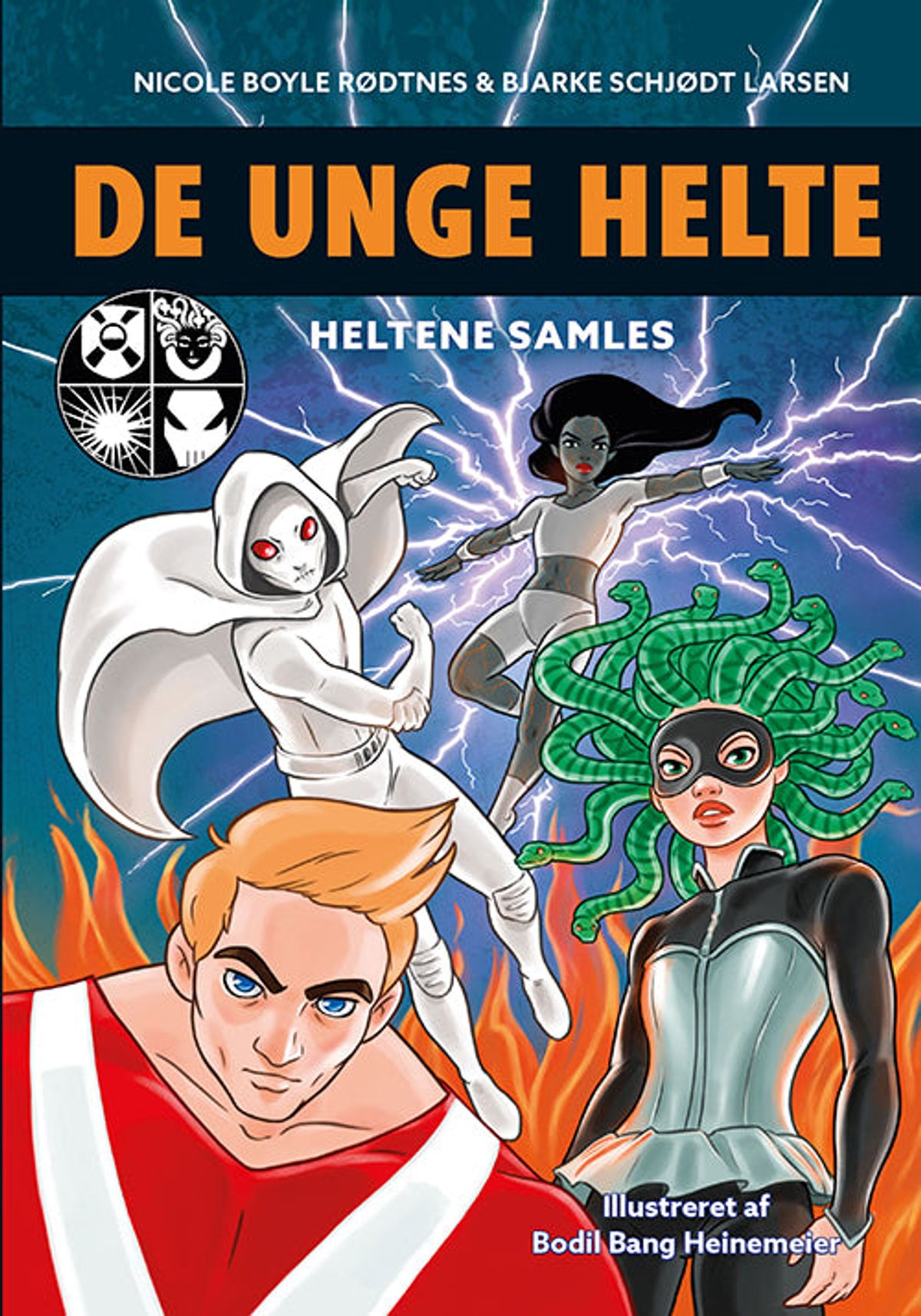 De unge helte 1: Heltene samles