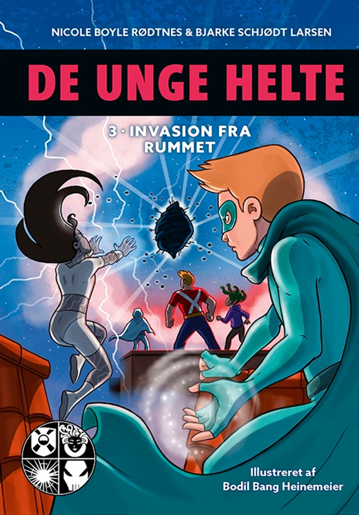 De unge helte 3: Invasion fra rummet