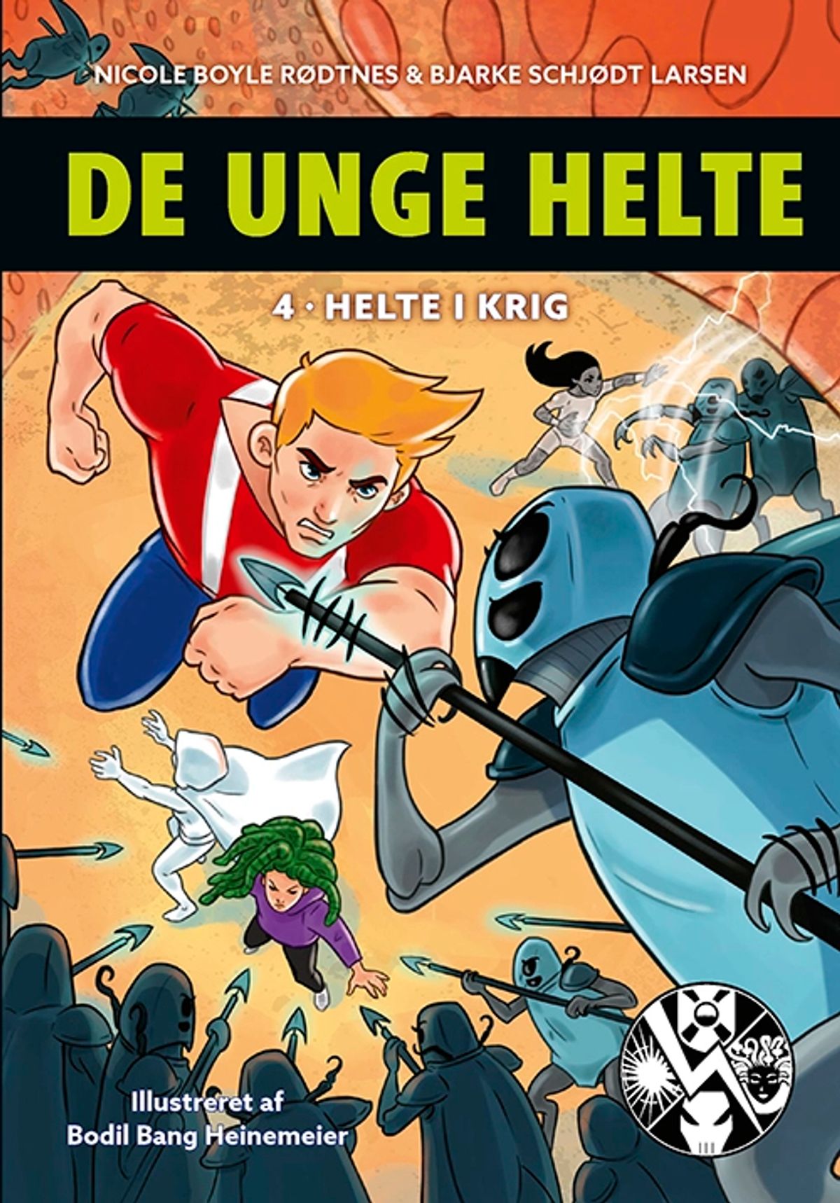 De unge helte 4: Helte i krig