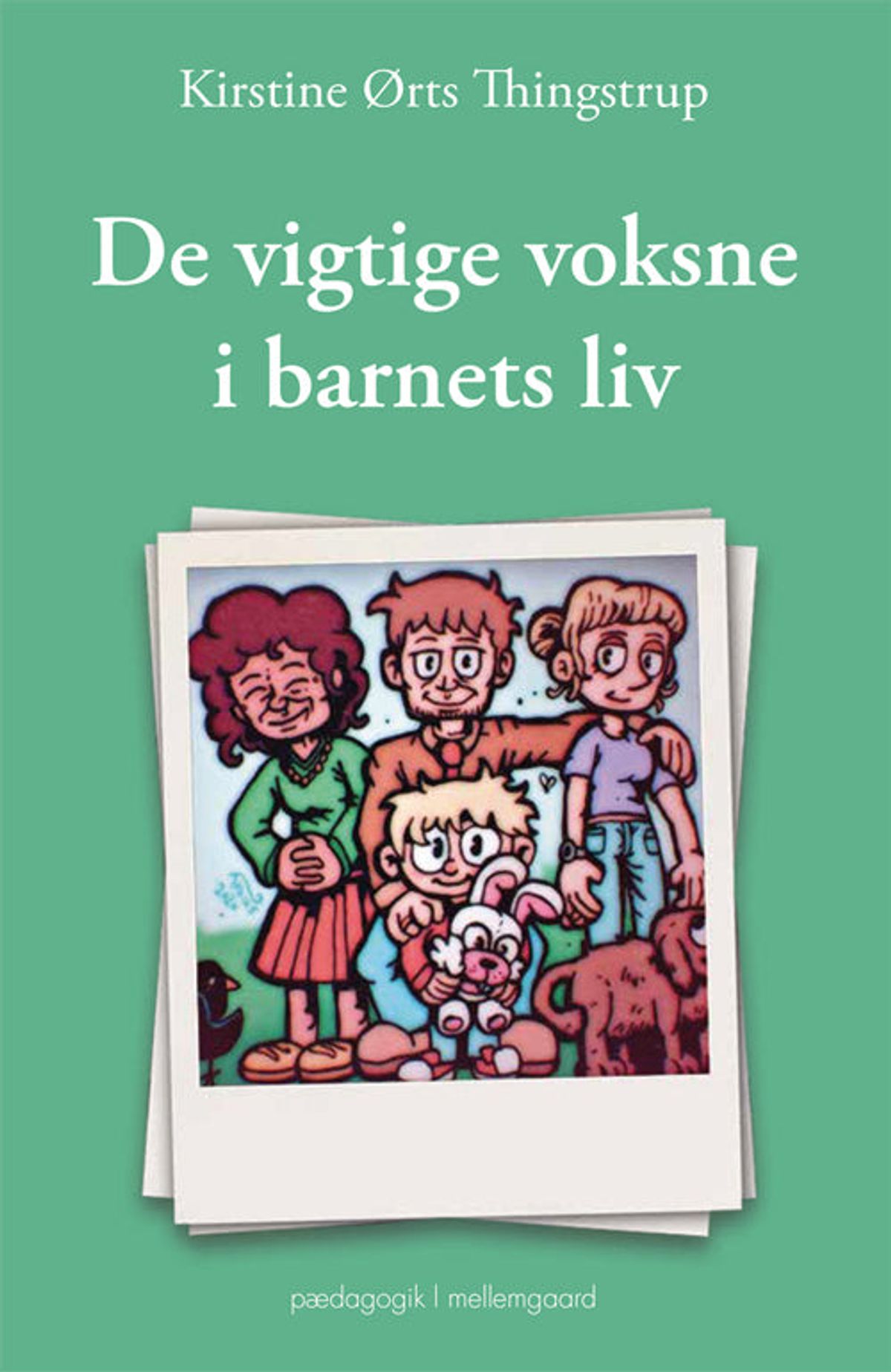 De vigtige voksne i barnets liv