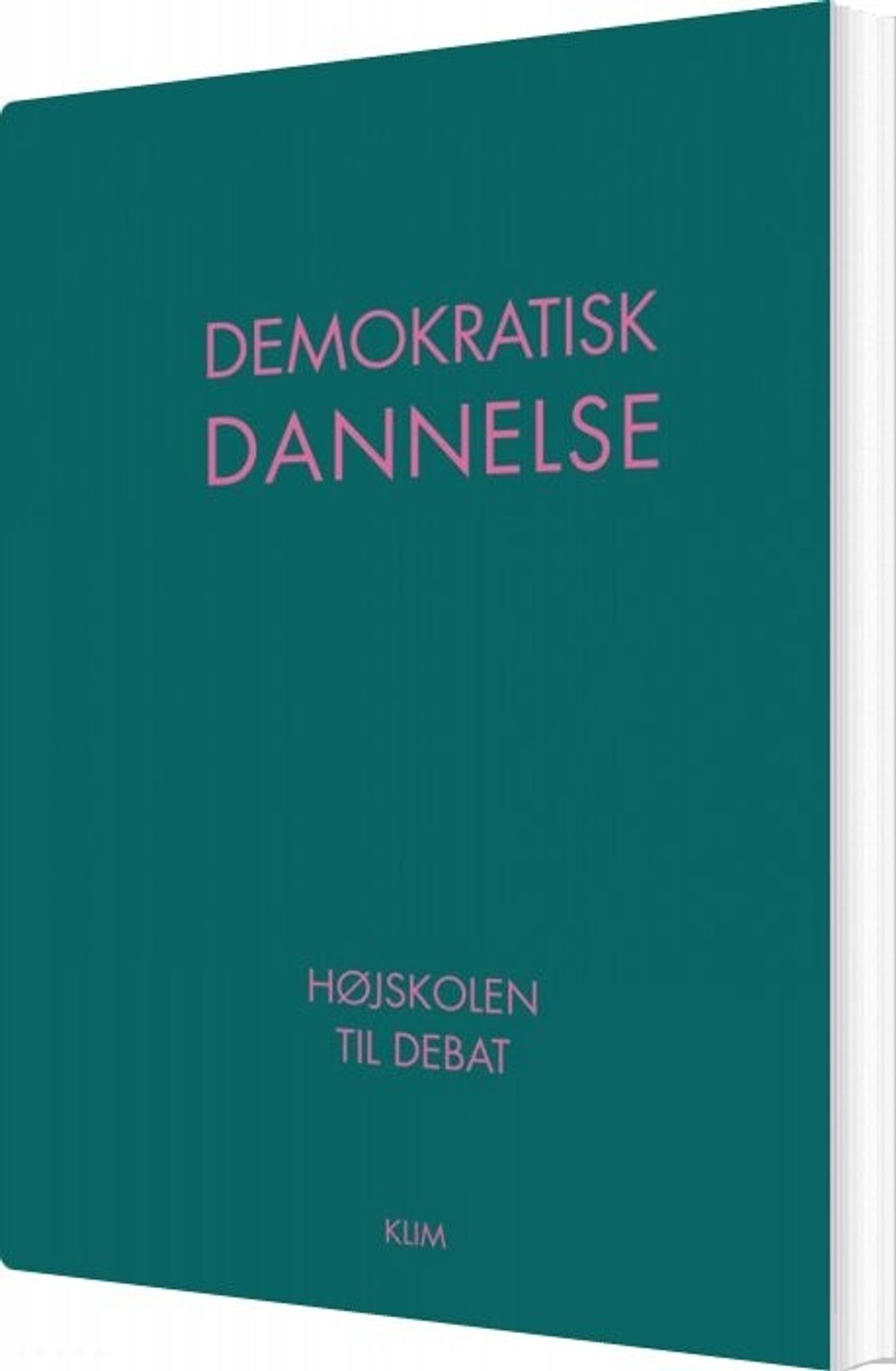 Demokratisk Dannelse - Rasmus Kolby Rahbek - Bog