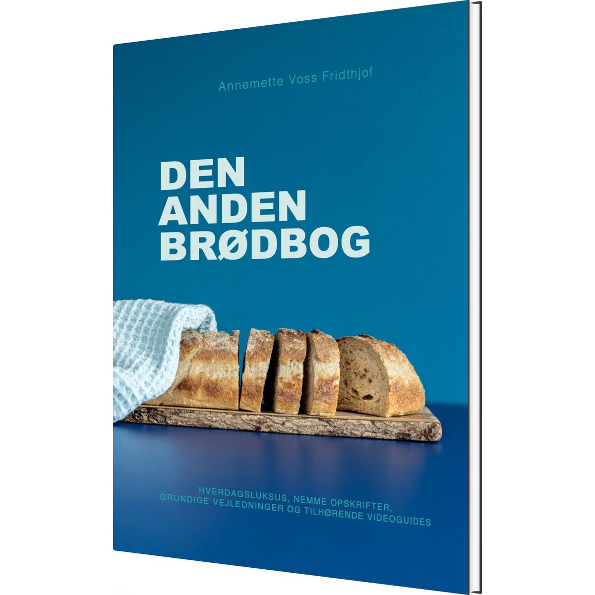 Den Anden Brødbog - Annemette Voss Fridthjof - Bog