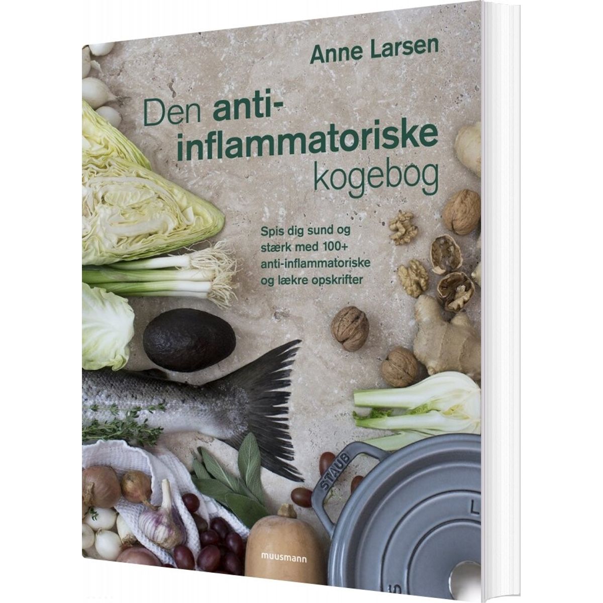 Den Anti-inflammatoriske Kogebog - Anne Larsen - Bog