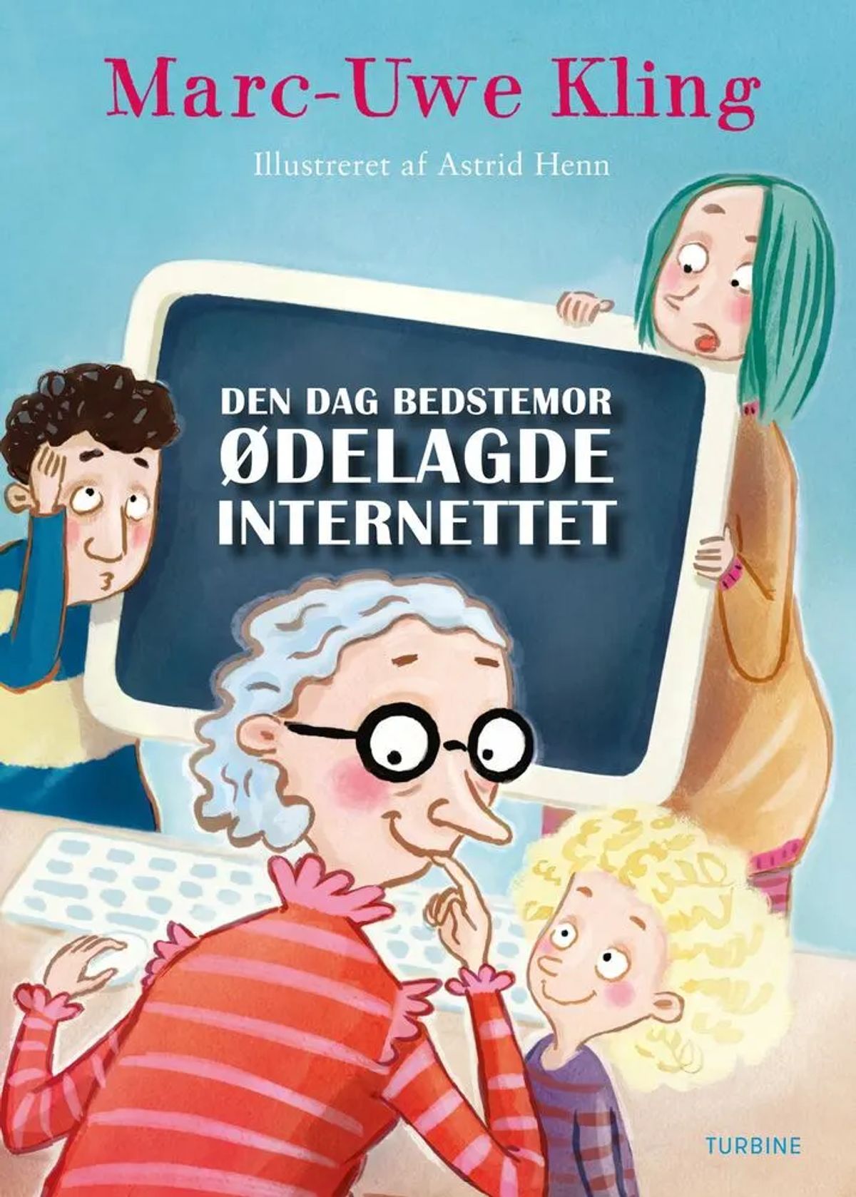 Den dag bedstemor ødelagde internettet