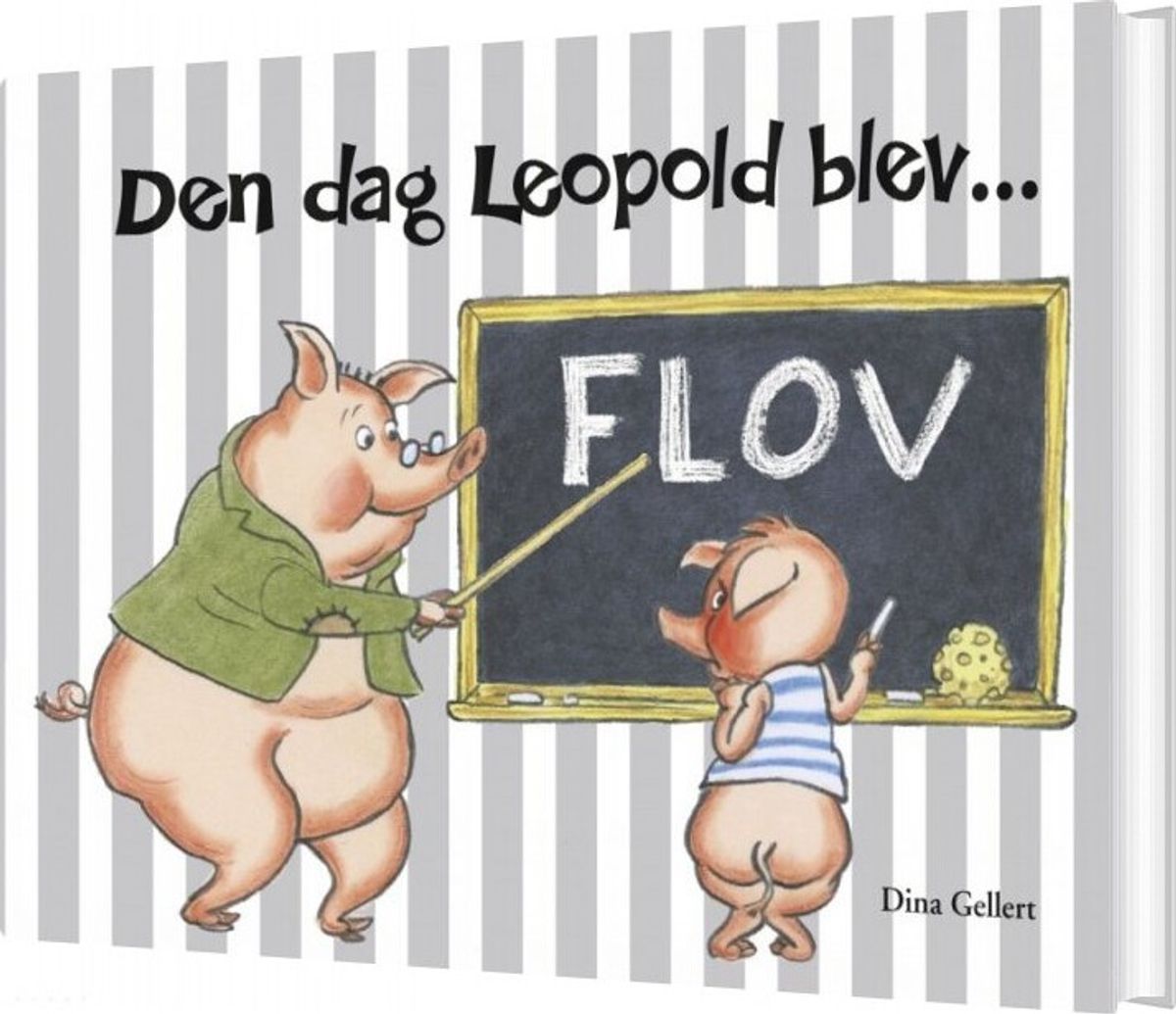 Den Dag Leopold Blev Flov - Dina Gellert - Bog