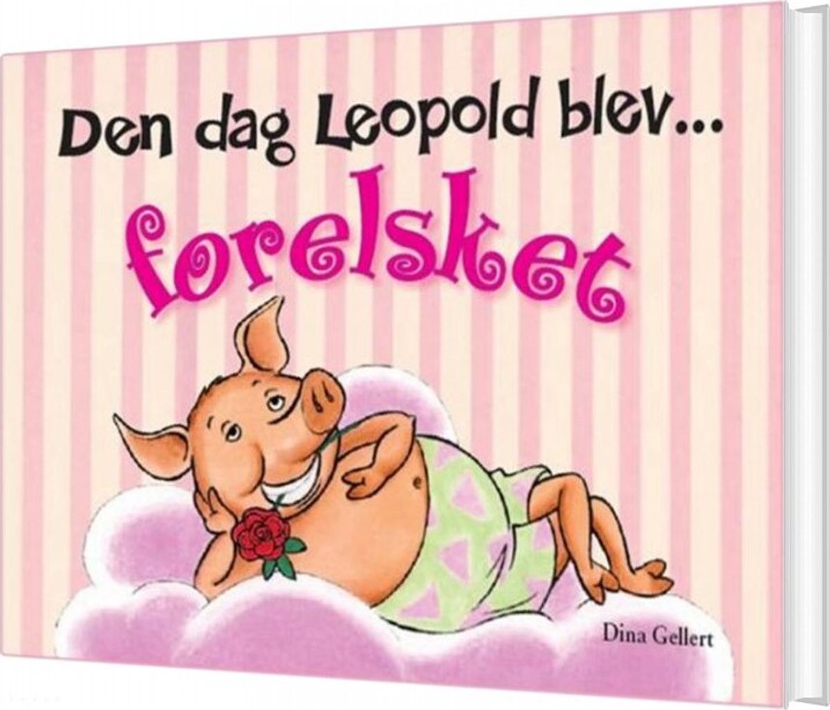 Den Dag Leopold Blev Forelsket - Dina Gellert - Bog