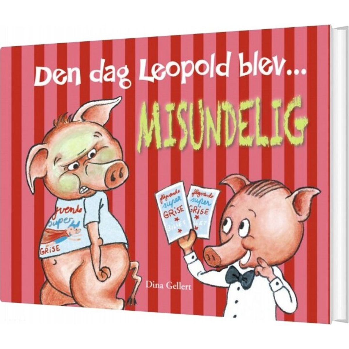 Den Dag Leopold Blev Misundelig - Dina Gellert - Bog