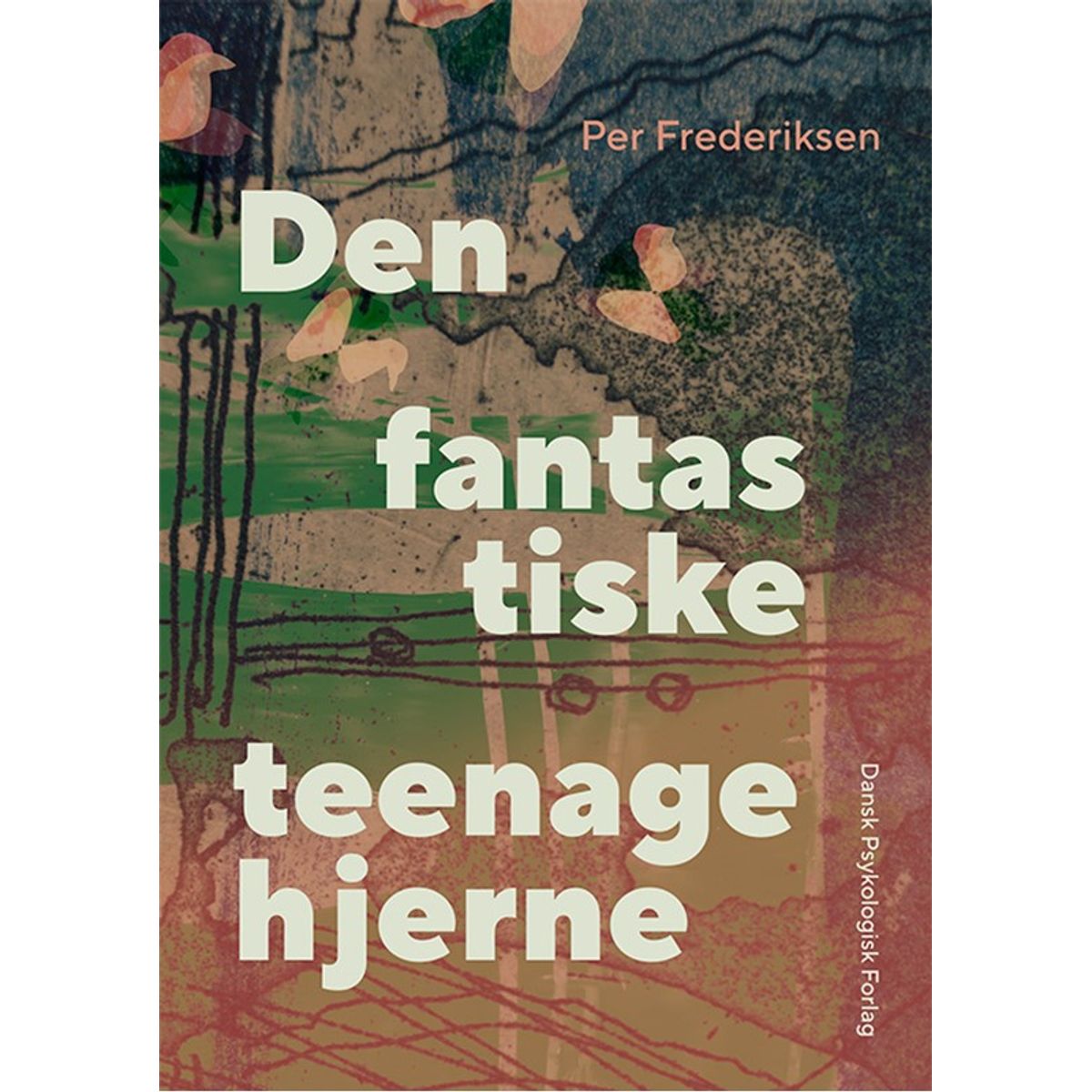 Den fantastiske teenagehjerne