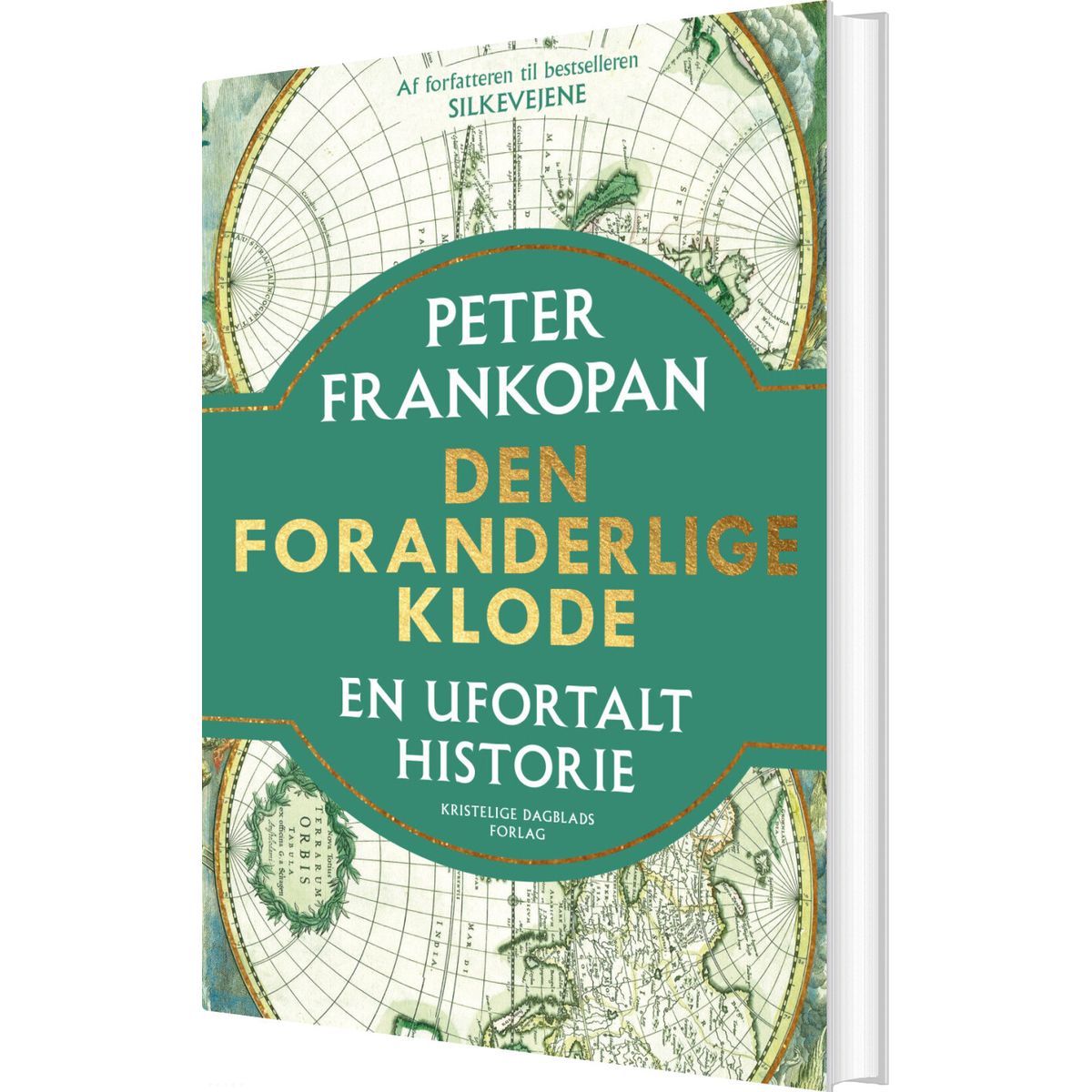 Den Foranderlige Klode - Peter Frankopan - Bog