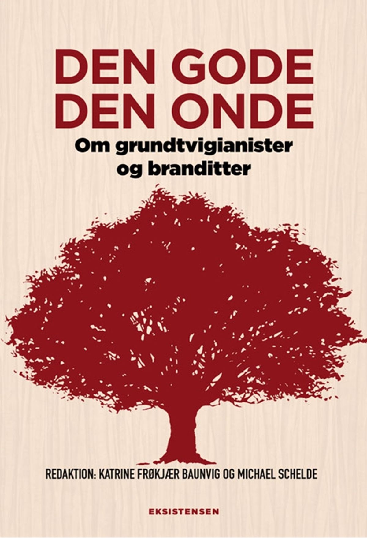 Den gode den onde